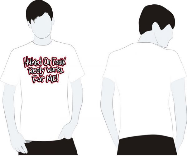 CAMISA - HUKED ON FONIX REELY WURKZ FUR ME!