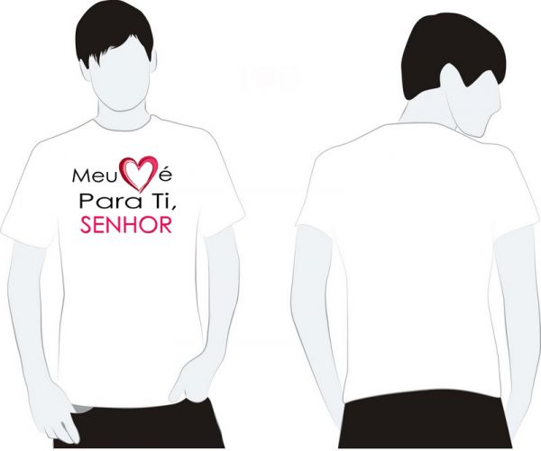 CAMISA - MEU AMOR É PARA TI SENHOR